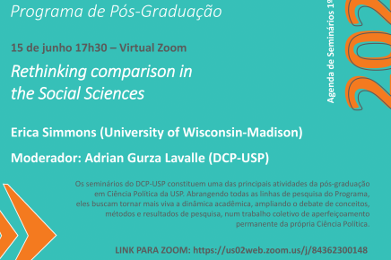 #11/1-2023 Seminário do DCP-USP "Rethinking comparison in the Social Sciences", com Erica Simmons (University of Wisconsin-Madison),, 15 de junho, 17h30 (virtual)